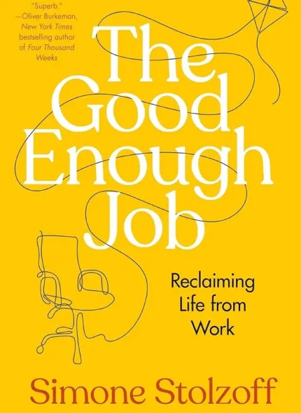 کتاب جدید The Good Enough Job